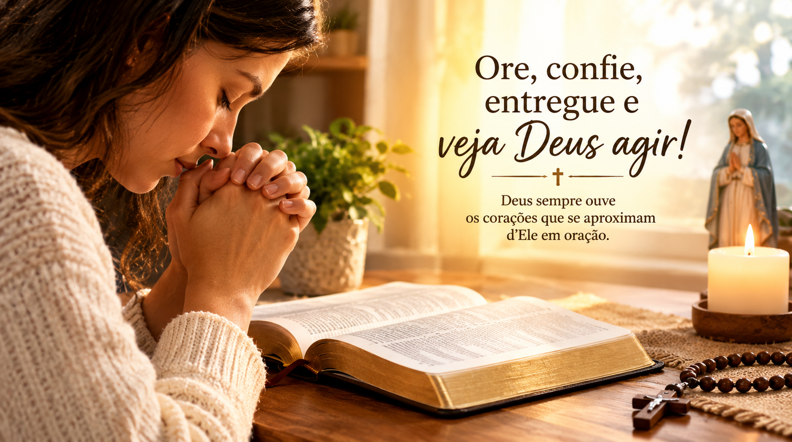 Pessoa em oração com as mãos unidas diante de uma Bíblia aberta, em um ambiente tranquilo e acolhedor.
